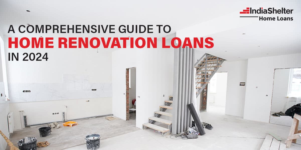 Home Renovation Loans | India Shelter