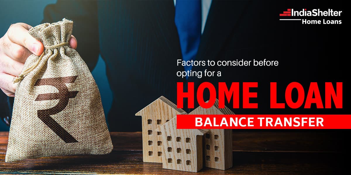 Factors of Balance Transfer | India Shelter