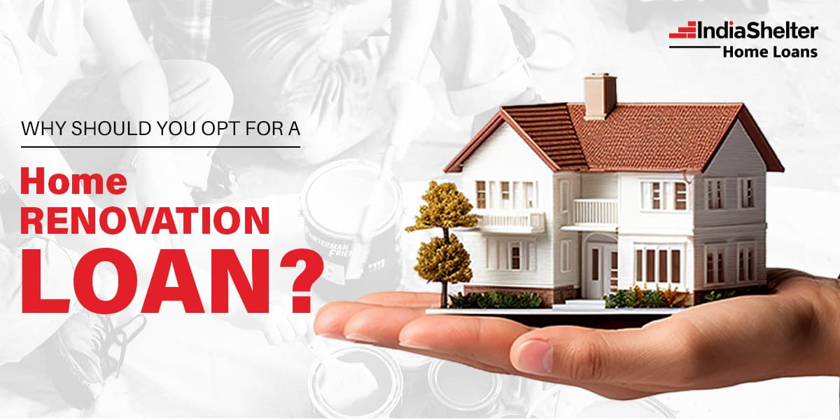 Home Renovation Loan | India Shelter