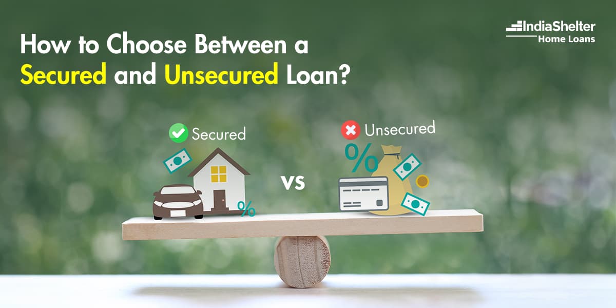 Secured vs. Unsecured Loan | India Shelter